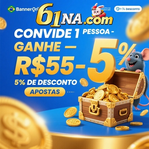 61NA Indique amigos para receber um bônus